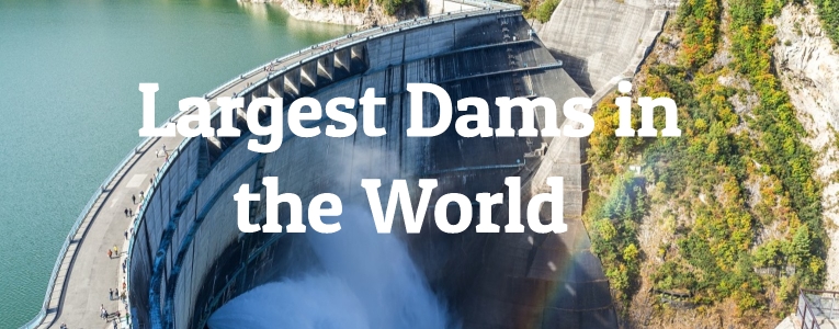 lotus twist Restless 10 Largest Dams in the World - Largest.org