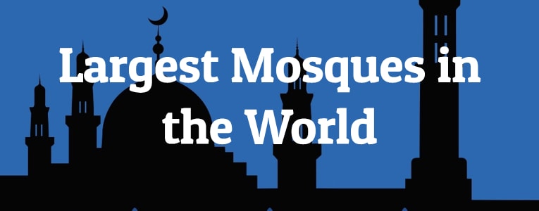Largest Mosques in the World