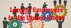 10 Largest Employers In The United States - Largest.org