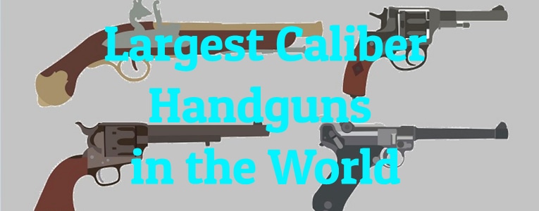 largest-handguns