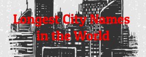 longest city names in the world