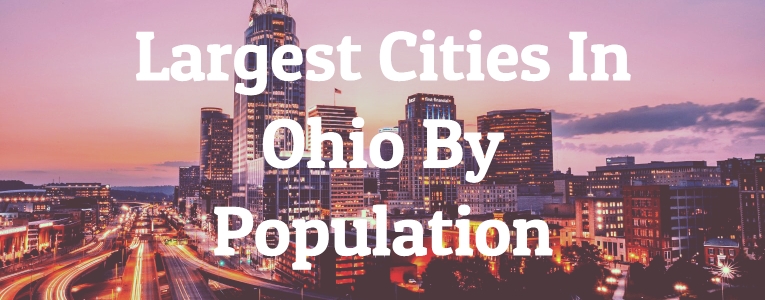 Largest Cities In Ohio By Population