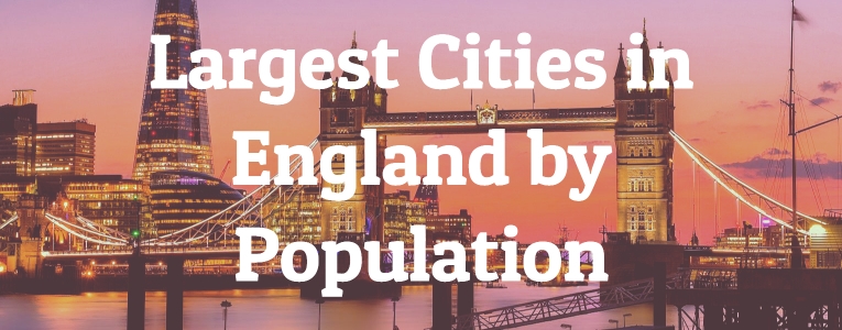 Largest Cities in England by Population