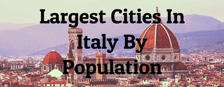 Largest Cities In Italy By Population