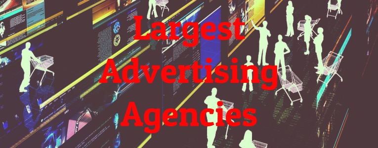 7 Largest Advertising Agencies