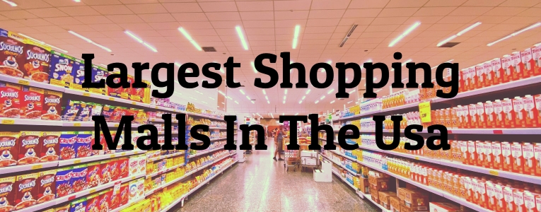 8 Largest Shopping Malls In The Usa