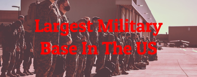 Largest Military Base In The US