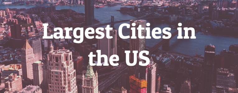 Largest Cities in the US