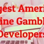 Largest American Online Gambling Developers